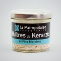 Rillettes de poisson - Huîtres de Kérarzic en fine matelote 80 g - La Paimpolaise